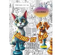 ÉCHEC ET MAT.TYPIQUE 1: LES ÉCHECS EN COULEURS