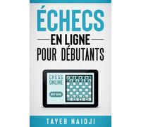 Echecs en ligne pour débutants