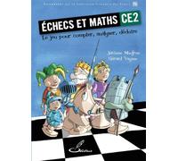 Echecs et maths CE2 Le jeu pour compter, analyser, déduire. - Gérard Vaysse - Olibris - broché - Scolaire / Universitaire