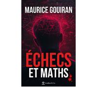 Échecs et Maths - Maurice Gouiran - Avallon & Combe - broché - Roman