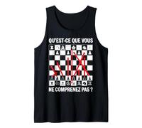 Échecs Joueur d'échecs échiquier ne comprenez Chess Drôle Débardeur