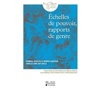Echelles de pouvoir, rapports de genre: Femmes, jésuites et modèle ignatien dans le long XIXe siècle