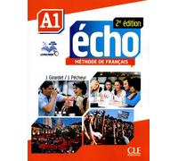 Echo a1 eleve + portfolio + dvd 2ed Livre de l'élève avec portfolio et DVD - Jacky Girardet - Cle International - Livre CD - Méthode de langue CD