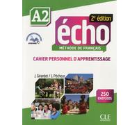 Echo A2 cahier personnel d'apprentissage + cd audio 2ed Cahier d'apprentissage avec CD audio - Jacky Girardet - Cle International - Livre CD - Méthode de langue CD