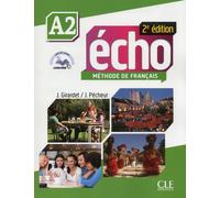 Echo a2 eleve + portfolio + dvd 2ed Livre de l'élève avec portfolio et DVD. 2ème édition - Jacky Girardet - Cle International - Livre CD - Méthode de langue CD