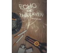 Echo and the Raven