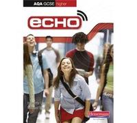 Echo: AQA GCSE German Higher Student Book Wardle, Mr Michael (Auteur)