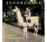 Echo Boomer - Timeless Warrior (Lp)