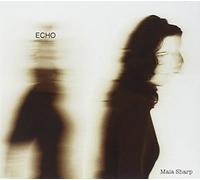 Echo by Maia Sharp (2009-09-15)