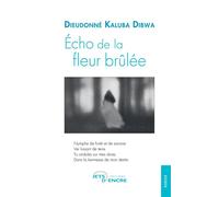 Écho de la fleur brûlée - Dieudonné Kaluba Dibwa - Jets D'encre - broché - Poésie
