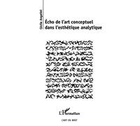 Echo de l'art conceptuel dans l'esthétique analytique – L'Harmattan