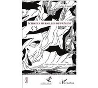 Écho des murailles du présent - Tristan Cassir - L'harmattan - broché - Poésie