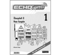Echo Express 1 Workbook B 8 Pack New Edition (Echo for Key Stage 3 German) - [Version Originale] Inconnu (Auteur)