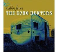 Echo Hunters - Cabin Fever