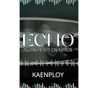 Echo in the Last Chapter