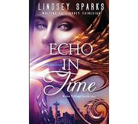 Echo in Time: An Egyptian Mythology Time Travel Romance