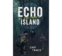 Echo Island: Be Prepared