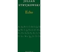 Echo - Julian Stryjkowski (littérature, société en polonais)