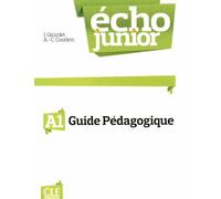 Echo Junior A1 - Guide Pédagogique