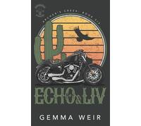 Echo & Liv: An Archer's Creek Novella
