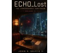 Echo_Lost: The Concordance Continuum Vol VI
