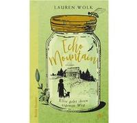 Echo Mountain | Lauren Wolk Lauren WolkLauren Wolk (Auteur)