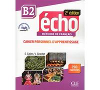 Echo - Niveau B2 - Cahier d'activités + CD + Livre-web - 2ème édition
