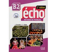 Écho - Niveau B2 - Livre de l'élève + CD + Livre-web - 2ème édition