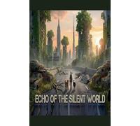 Echo of the Silent World