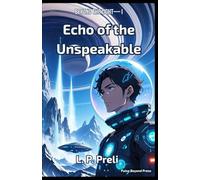 Echo of the Unspeakable