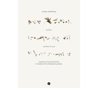 Echo Otherwise: A Poetics of Sound and Loss in Ancient and Contemporary Poetry