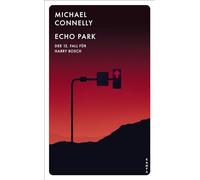 Echo Park: Der zwölfte Fall für Harry Bosch
