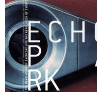 Echo Park - The Revolution of Everyday Life [Import]
