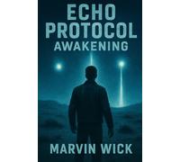 Echo Protocol: Awakening
