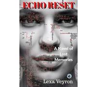 Echo Reset: A Novel of Lost Memories