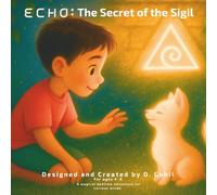 Echo: The Secret of the Sigil