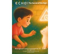 Echo: The Secret of the Sigil