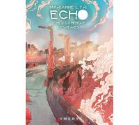 Echo - Tome 2 - La mémoire des pierres - Marianne L.T.R - Ymerys - broché - Roman
