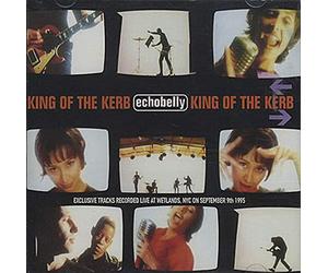 Echobelly - King of The Kerb(GR Boitier-4live)