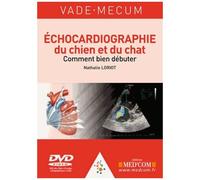 Echocardiographie Du Chien Et Du Chat : Comment Bien Débuter - (1 Dvd)