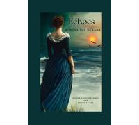 Echoes Across the Oceans