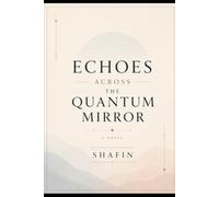 Echoes across the quantum mirror
