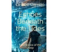 Echoes Beneath the Tides: Inheritance of the Deep
