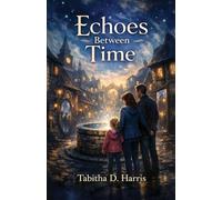 Echoes Between Time
