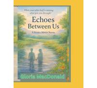 Echoes Between Us: A Stable Minds Novel 3