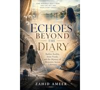 Echoes Beyond the Diary: Barbro Karlén, Anne Frank, and the Mystery of Memories Across Lifetimes