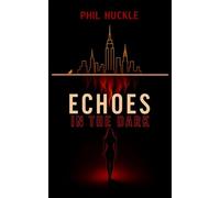 Echoes Book 1: Echoes in the Dark