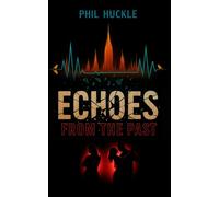 Echoes Book 3: Echoes from the Past