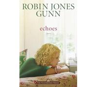 Echoes: Book 3 in the Glenbrooke Series