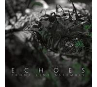 Echoes by Front Line Assembly [Audio CD] NEUF